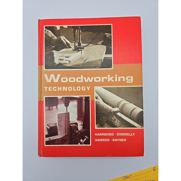 Woodworking Technology by James J. Hammond, 1972 Third Edition - Picture 1 of 10